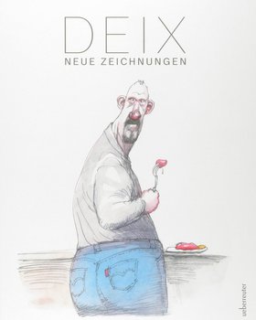 Deix, Manfred, Neue Zeichnungen.JPG